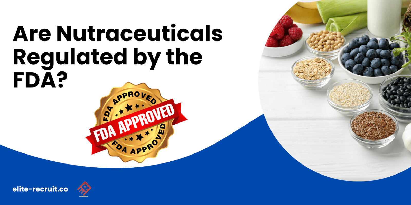 Are Nutraceuticals Regulated by the FDA?